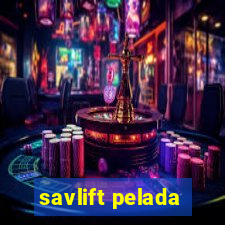 savlift pelada